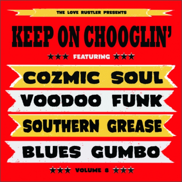 Keep On Chooglin' - Vol. 8/Chicken Heads CD